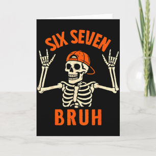 67 Meme 6 7 Funny Halloween Skeleton Rock On Six S Card