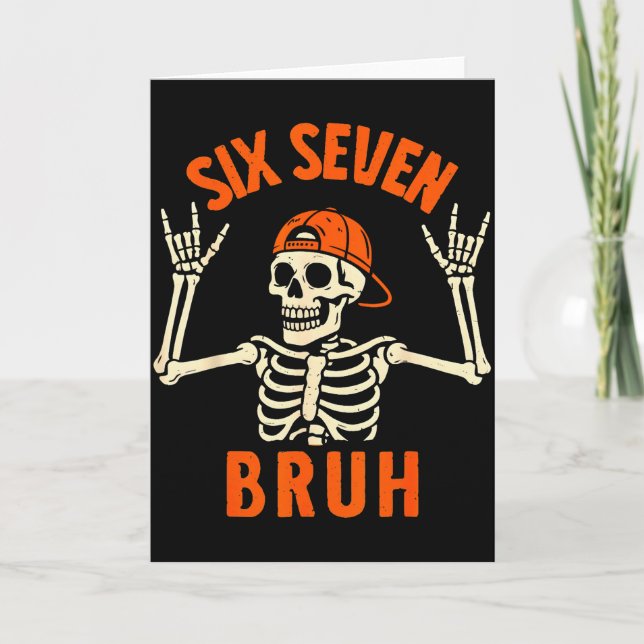 67 Meme 6 7 Funny Halloween Skeleton Rock On Six S Card (Front)