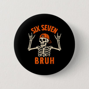 67 Meme 6 7 Funny Halloween Skeleton Rock On Six S Cm Round Badge