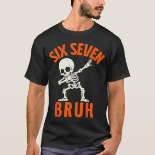 67 Meme 6 7 Halloween Dabbing Six Seven Bruh Funny T-Shirt