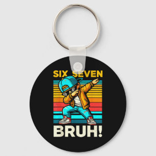 67 Meme 6 7 Numbers Dabbing Six Seven Bruh Funny B Key Ring