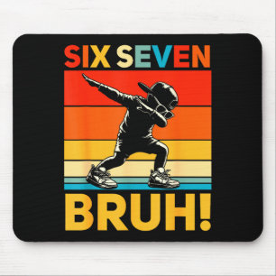 67 Meme 6 7 Numbers Dabbing Six Seven Bruh Funny B Mouse Mat