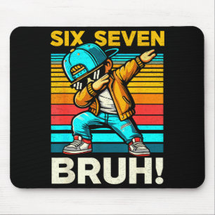67 Meme 6 7 Numbers Dabbing Six Seven Bruh Funny B Mouse Mat