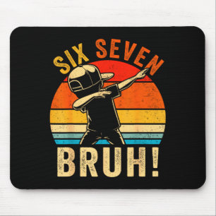 67 Meme 6 7 Numbers Dabbing Six Seven Bruh Funny B Mouse Mat