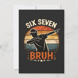 67 Meme 6 7 Numbers Dabbing Six Seven Bruh Holiday Card