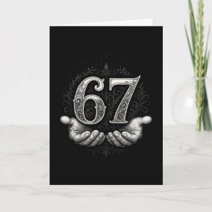 67 Meme 6 7 Six Seven Hands Funny Gen Alpha Slang Card