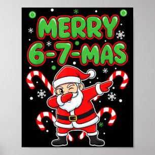 67 Meme Alpha Gen Slang Merry 6-7-mas Santa Christ Poster