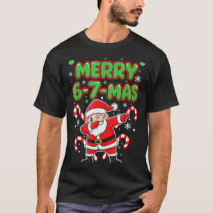 67 Meme Alpha Gen Slang Merry 6-7-mas Santa Christ T-Shirt