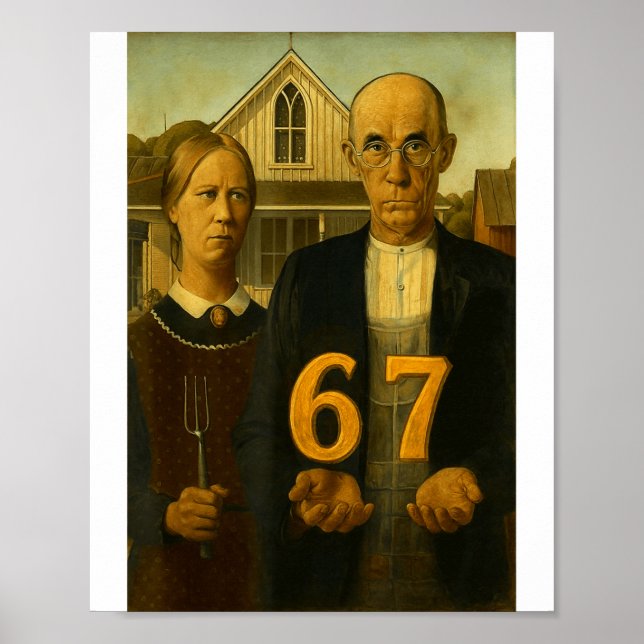 67 Meme American Gothic Art Six Seven Gen Alpha Sl Poster (Front)