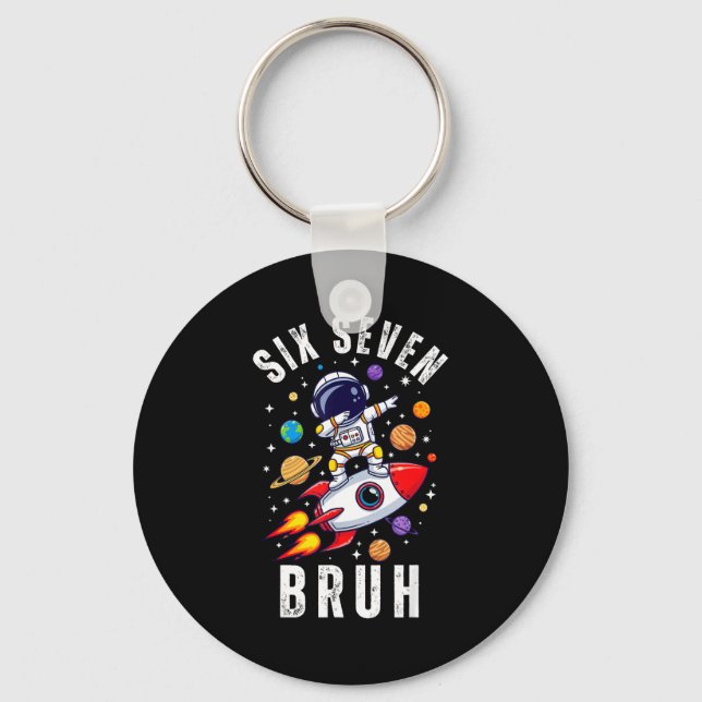 67 Meme Astronaut Dabbing In Space Funny Six Seven Key Ring (Front)