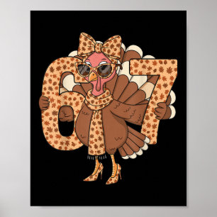 67 Meme Autumn Fall Turkey Sungles Funny Thanksgiv Poster