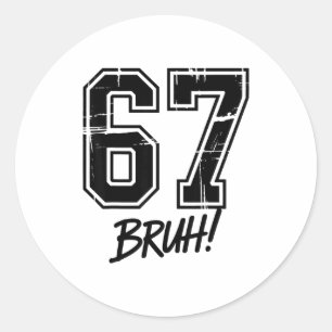 67 Meme Bruh Six Seven Classic Round Sticker