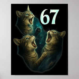 67 Meme Cat Howling At 67 Funny 6 7 Poster