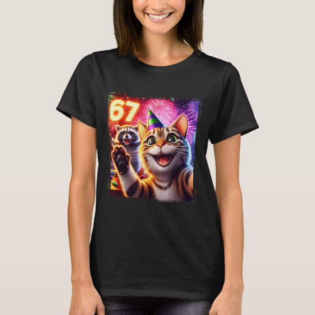 67 Meme Cat Raccoon New Year Selfie Funny Birthday T-Shirt (Front)