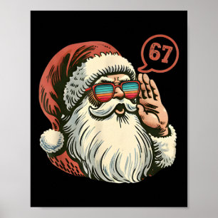 67 Meme Cool Santa Retro Santa 6 7 Funny Six Seven Poster