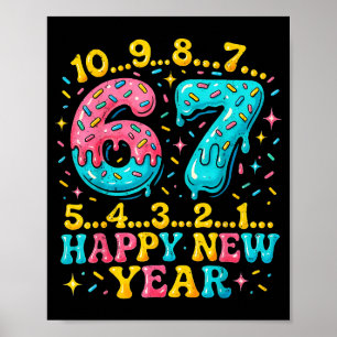 67 Meme Countdown Happy New Year Funny Drip Number Poster
