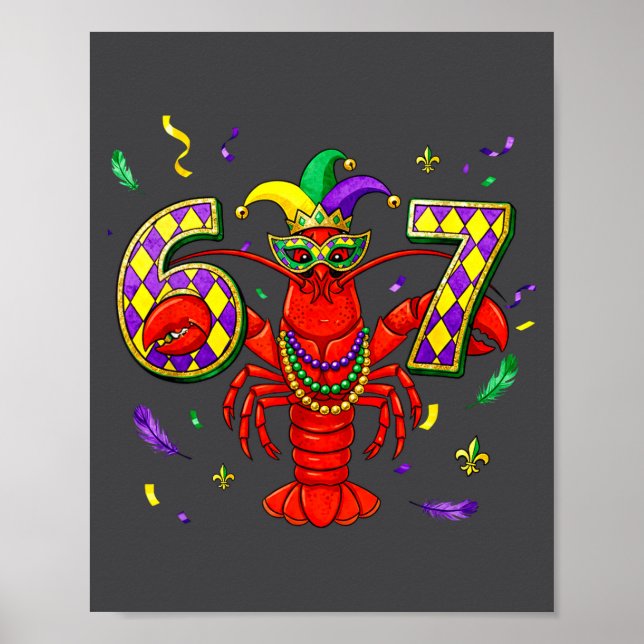 67 Meme Crawfish Mardi Gras Six Seven Gen Alpha Sl Poster (Front)