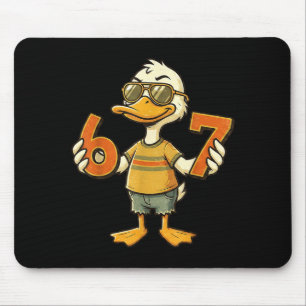 67 Meme Cute Duck 6 7 Funny Six Seven 6-7 Gen Alph Mouse Mat