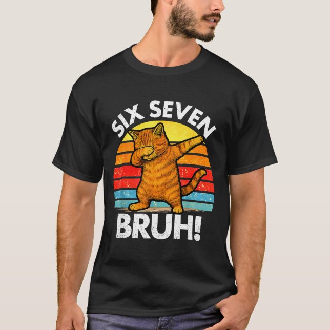 67 Meme Dabbing Cat Six Seven 6 7  T-Shirt (Front)