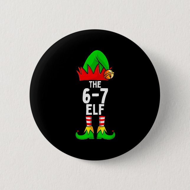 67 Meme Elf Christmas Matching Family 6-7 Brainrot 6 Cm Round Badge (Front)