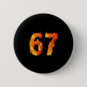 67 Meme Flames Funny Six Seven Gen Alpha Slang 6 Cm Round Badge