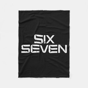 67 Meme Funny 6 7 Boys Girls Youth Teen Men Women  Fleece Blanket