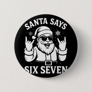 67 Meme Funny 6-7 Christmas 2025 6 7 Santa Says Si Cm Round Badge