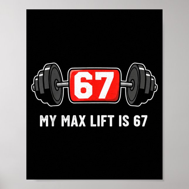 67 Meme Funny 6 7 Six Seven Gym Workout Lifting We Poster (Front)