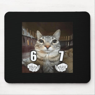 67 Meme Funny Cat Six Seven Meme 6 7  Mouse Mat