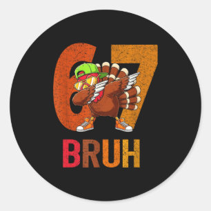 67 Meme Funny Family Thanksgiving Turkey Six Seven Classic Round Sticker