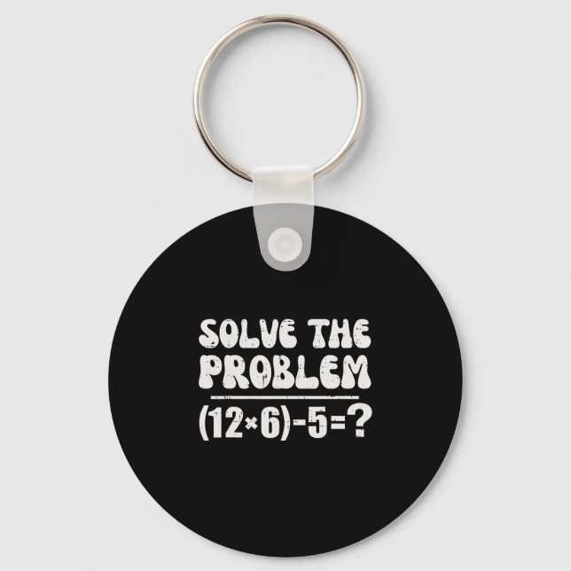 67 Meme Funny Pemdas Elementary Math Teacher Six S Key Ring (Front)