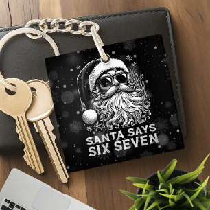 67 Meme Funny Santa Says Six Seven Christmas Key Ring