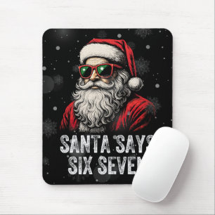 67 Meme Funny Santa Says Six Seven Christmas Mouse Mat