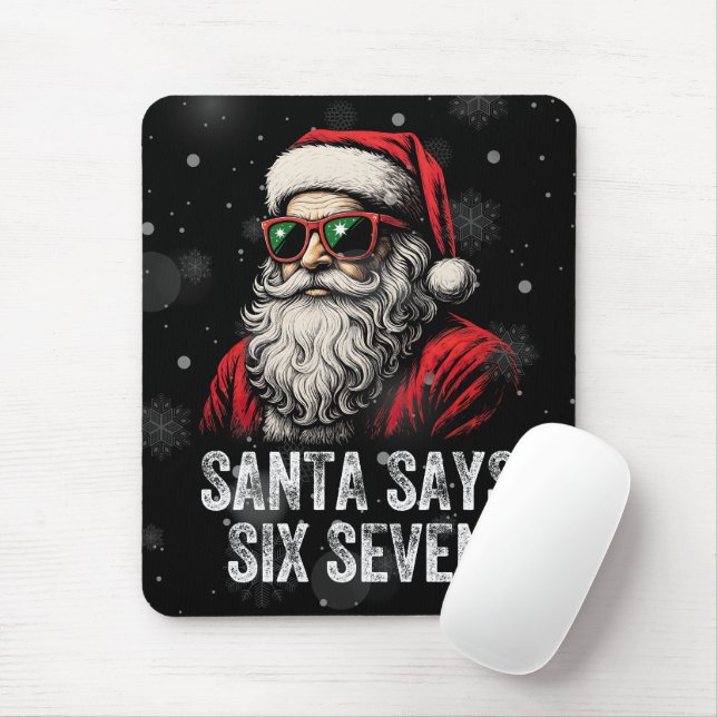 67 Meme Funny Santa Says Six Seven Christmas Mouse Mat (With Mouse)
