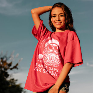 67 Meme Funny Santa Says Six Seven Christmas T-Shirt