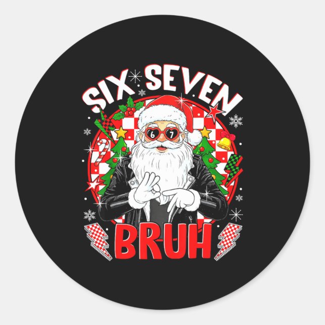 67 Meme Funny Six Seven Bruh Christmas Santa 6 7 M Classic Round Sticker (Front)