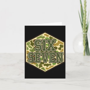 67 Meme Funny Six Seven Camo 6 7 Brainrot Gen Z Ki Card