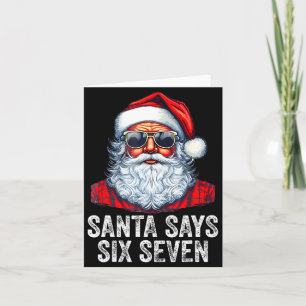 67 Meme Funny Six Seven Christmas 6-7 Meme Santa 6 Card