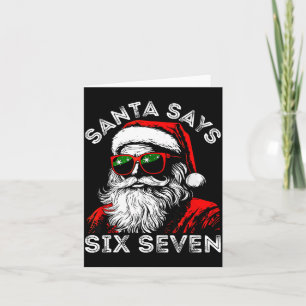 67 Meme Funny Six Seven Christmas 6-7 Meme Santa 6 Card
