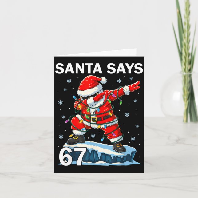 67 Meme Funny Six Seven Christmas 6-7 Meme Santa 6 Card (Front)