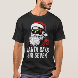 67 Meme Funny Six Seven Christmas 6-7 Meme Santa 6 T-Shirt