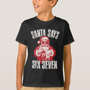 67 Meme Funny Six Seven Christmas 6-7 Meme Santa 6 T-Shirt