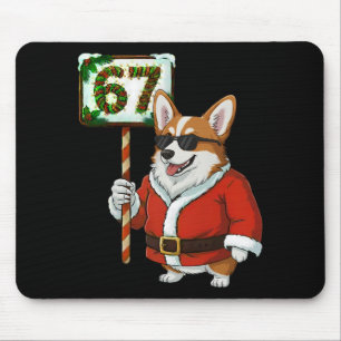 67 Meme Funny Six Seven Christmas Corgi Dog Lover  Mouse Mat