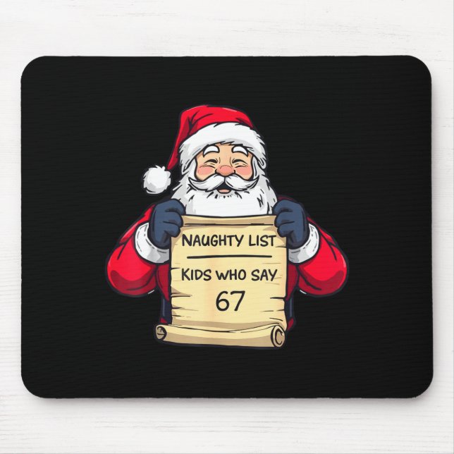 67 Meme Funny Six Seven Christmas For Men Women Ki Mouse Mat (Front)