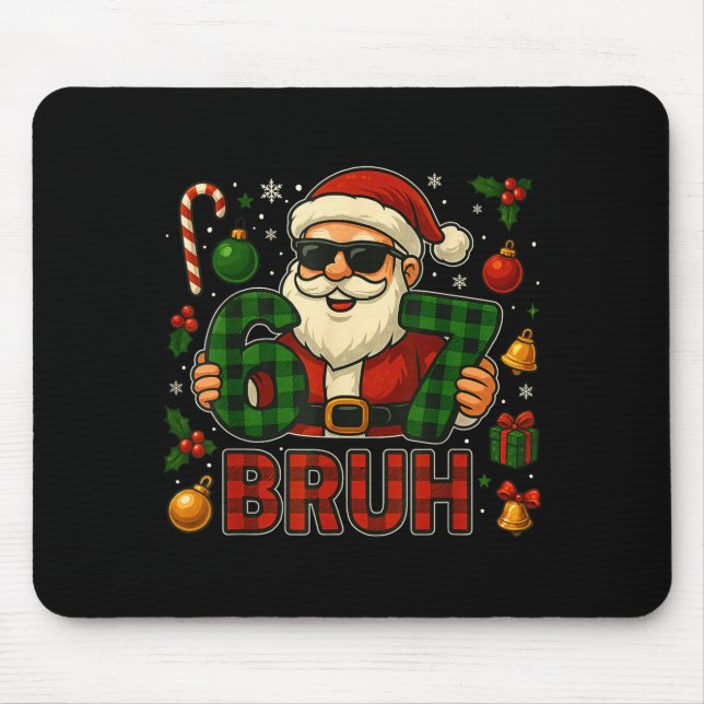67 Meme Funny Six Seven For Kids Men Boys Bruh Chr Mouse Mat (Front)