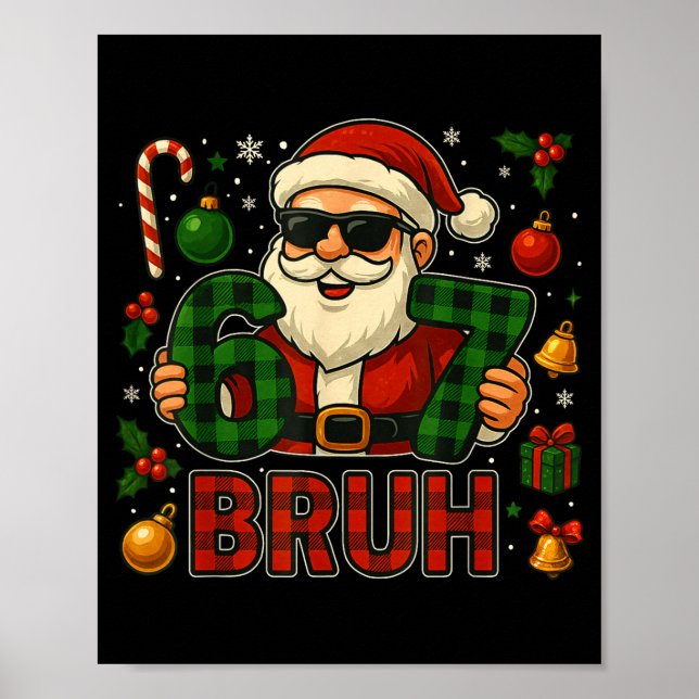 67 Meme Funny Six Seven For Kids Men Boys Bruh Chr Poster (Front)