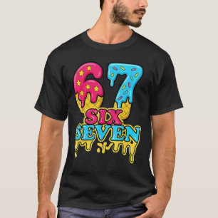 67 Meme Funny Six Seven Gen Alpha Slang Birthday 6 T-Shirt