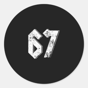 67 Meme Funny Six Seven Meme 6 7  Classic Round Sticker