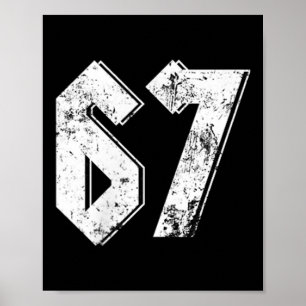 67 Meme Funny Six Seven Meme 6 7 Poster