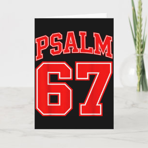 67 Meme Funny Six Seven Psalm 67 6-7 Meme  Card